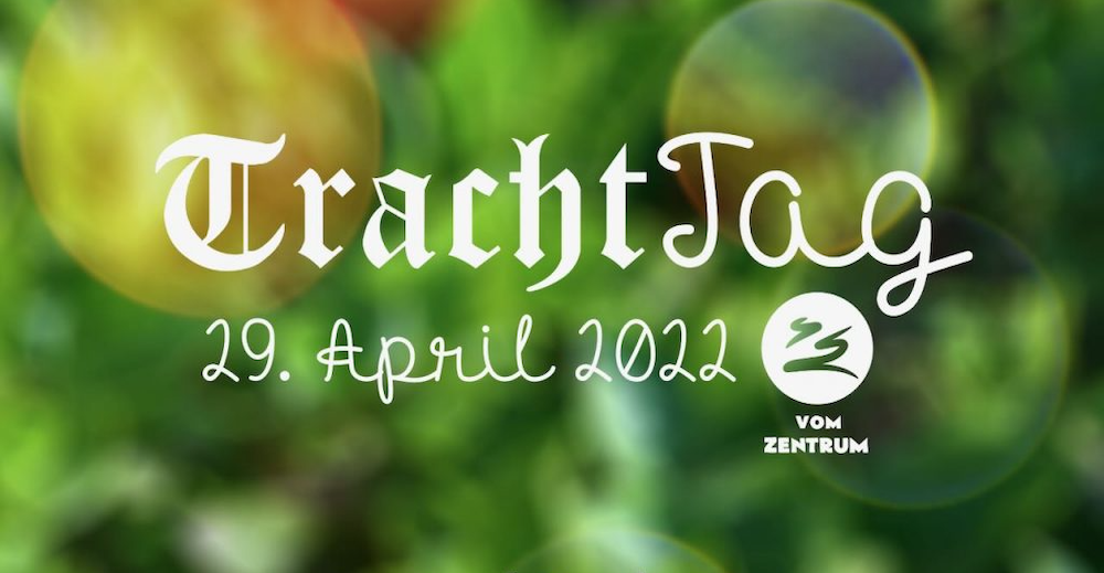 TrachtTag 2022 TrachtTag 2022